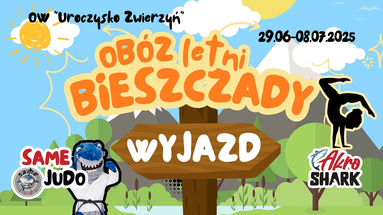 Dzień 1 - Letni Obóz SameJudo Bieszczady 2025
