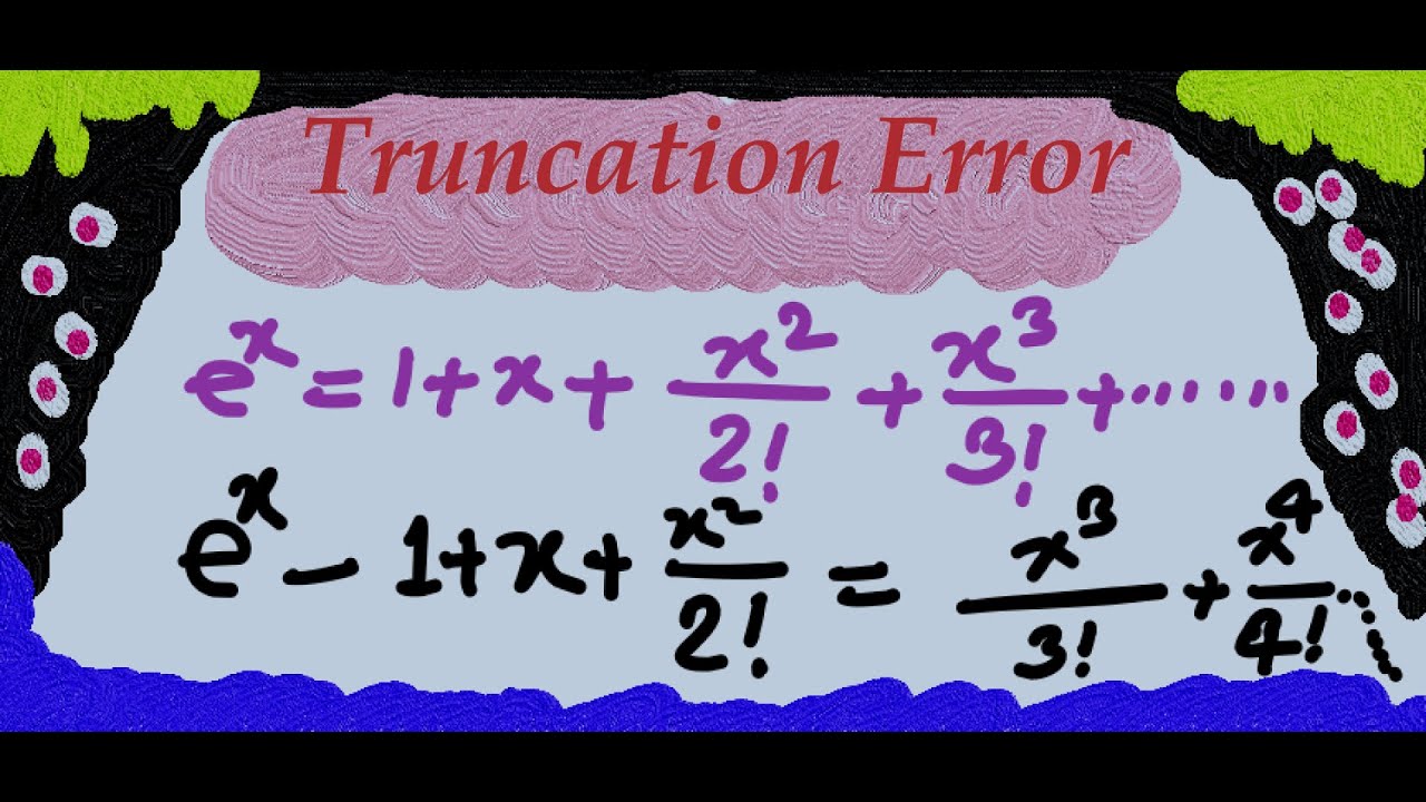 Truncation Error Explained: How It Affects Scientific Calculation || numerical methods🤔