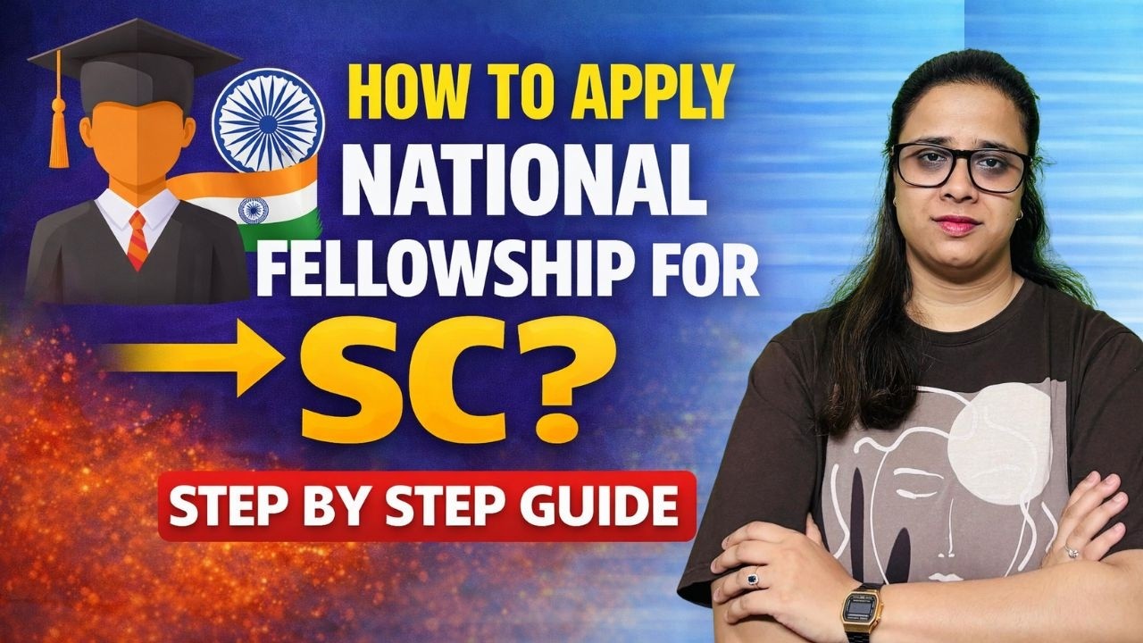 How to Apply National Fellowship for SC | Step by Step Guide | Eligibility, Documents & Process