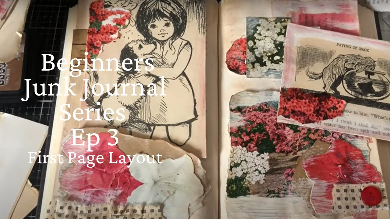 Junk Journal Tutorial for Beginners  - Ep 3 Beginners Junk Journal Series