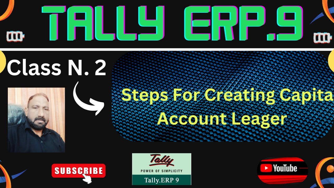 How  To You Create Capital Account Ledger In Tally E R P.9