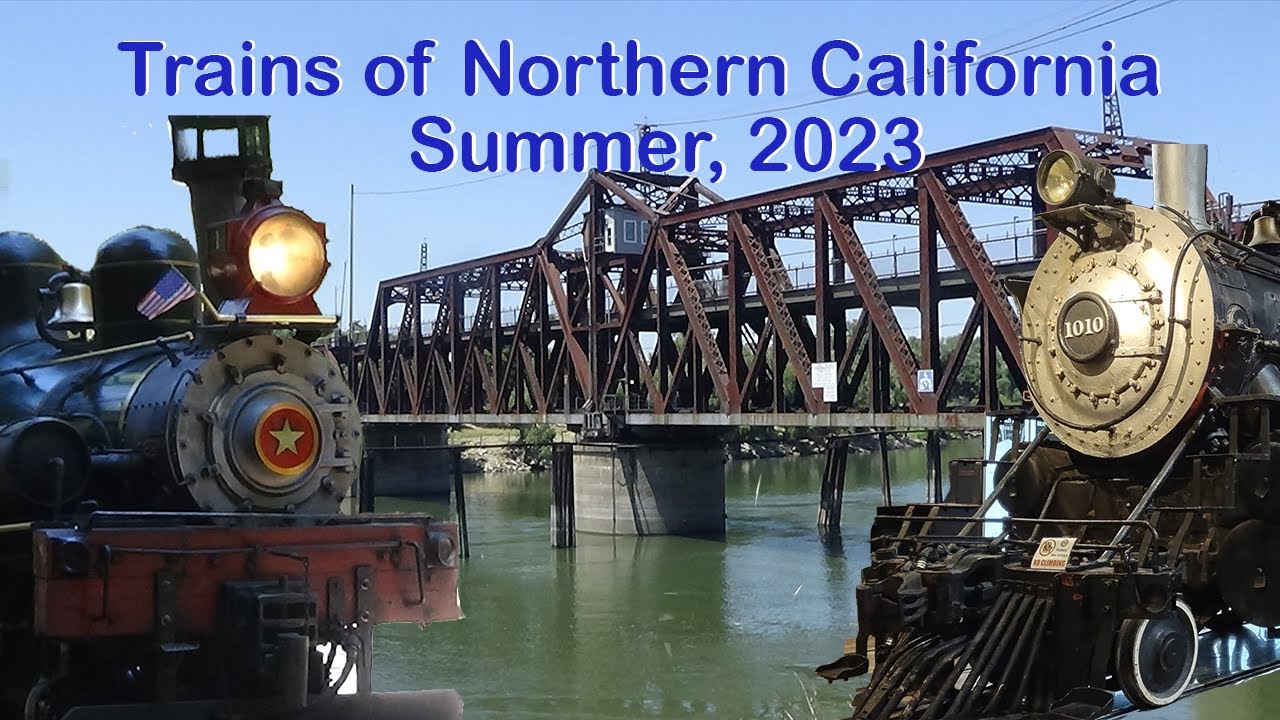 Trains of Northern California - Summer, 2023