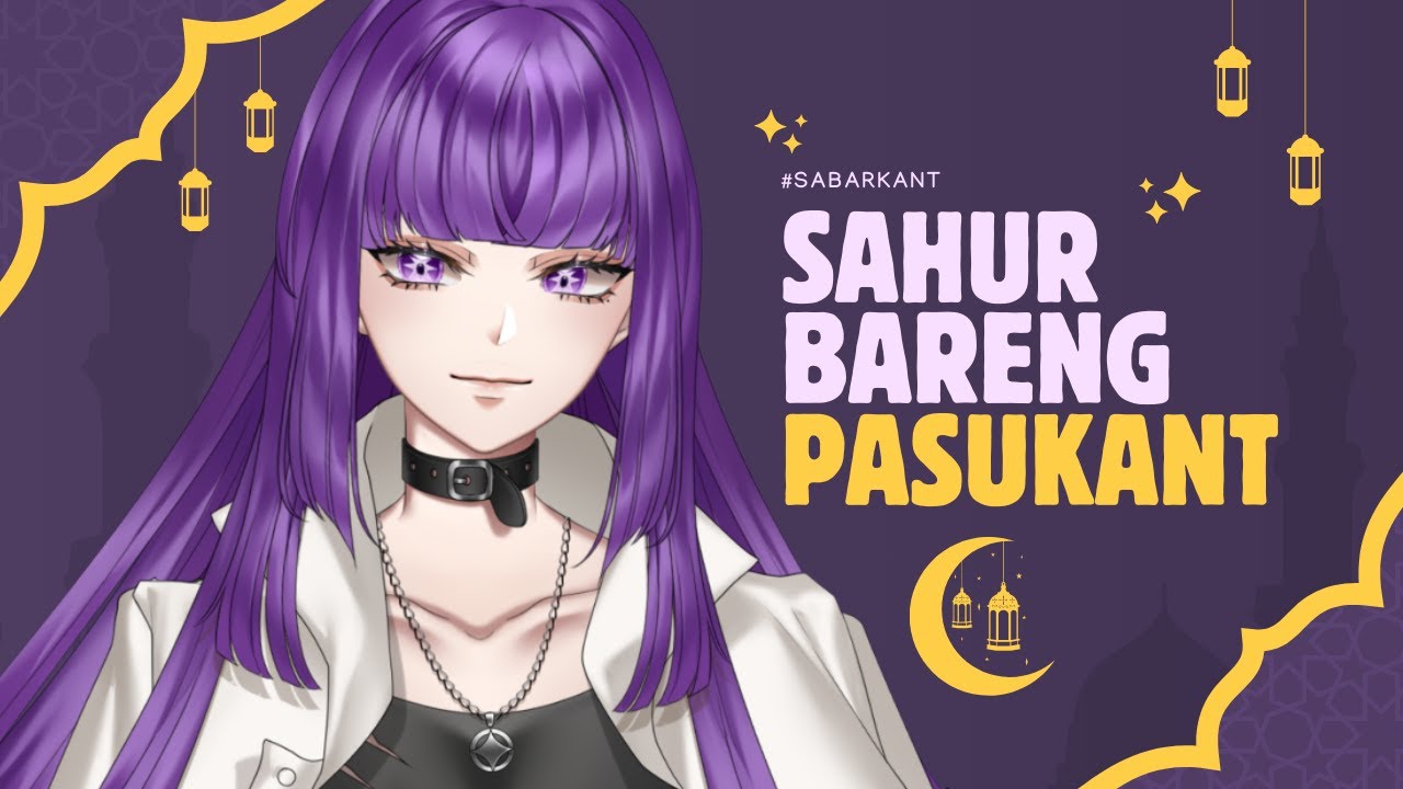 【SABARKANT】 Aku sahur kalian sahur #vtuberid