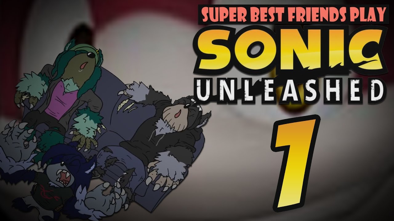 Spindash Let's Plays - Sonic Unleashed (Part 1)
