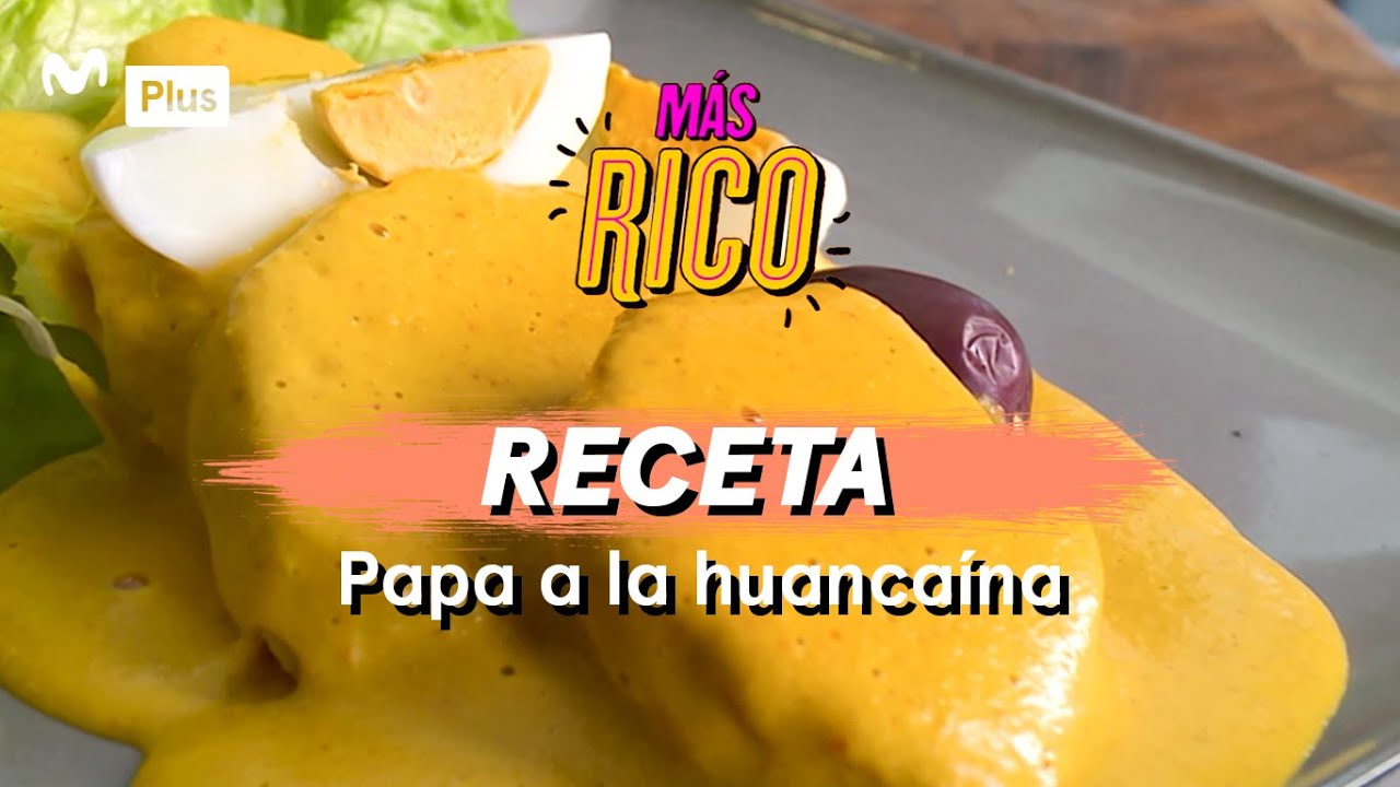 Receta peruana: Papa a la huancaína | Más Rico