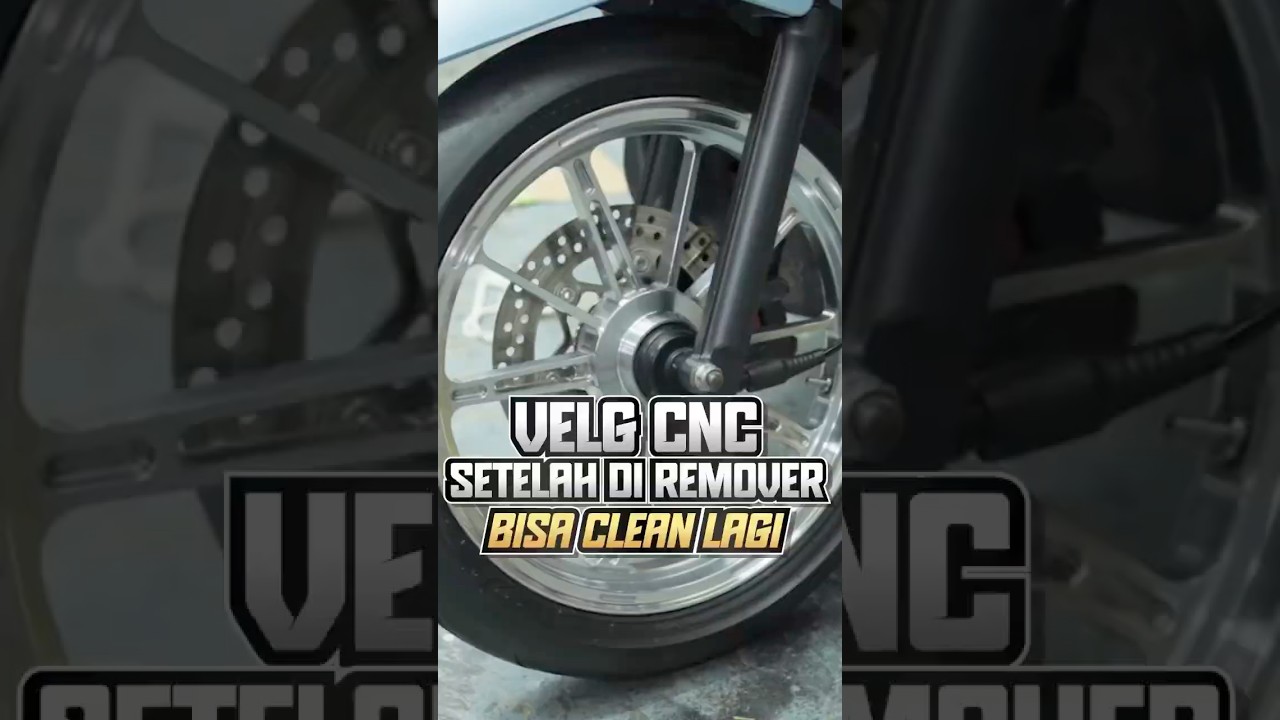 CARA VELG CNC TETAP CLEAN SETELAH DI REMOVER 