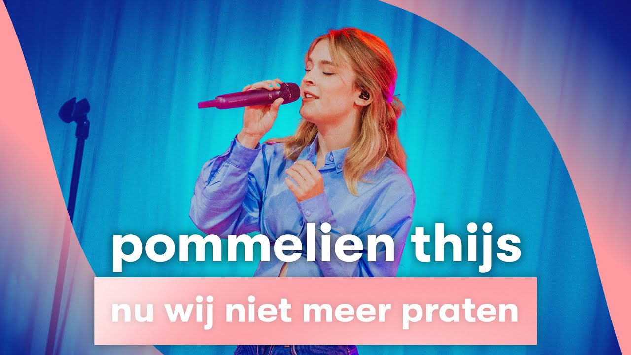 MNM LIVE: Pommelien Thijs - Nu wij niet meer praten