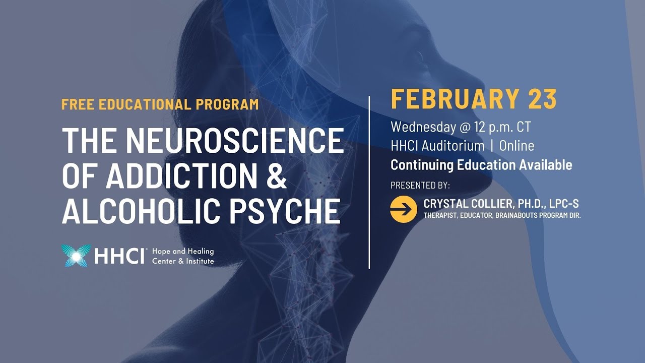The Neuroscience of Addiction & Alcoholic Psyche