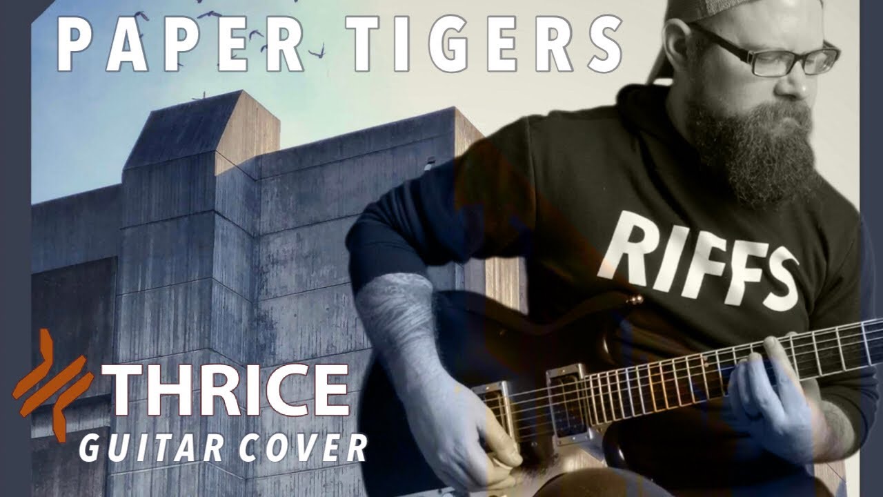 THRICE - Paper Tigers *REVISITED* (2023) | Guitar Cover