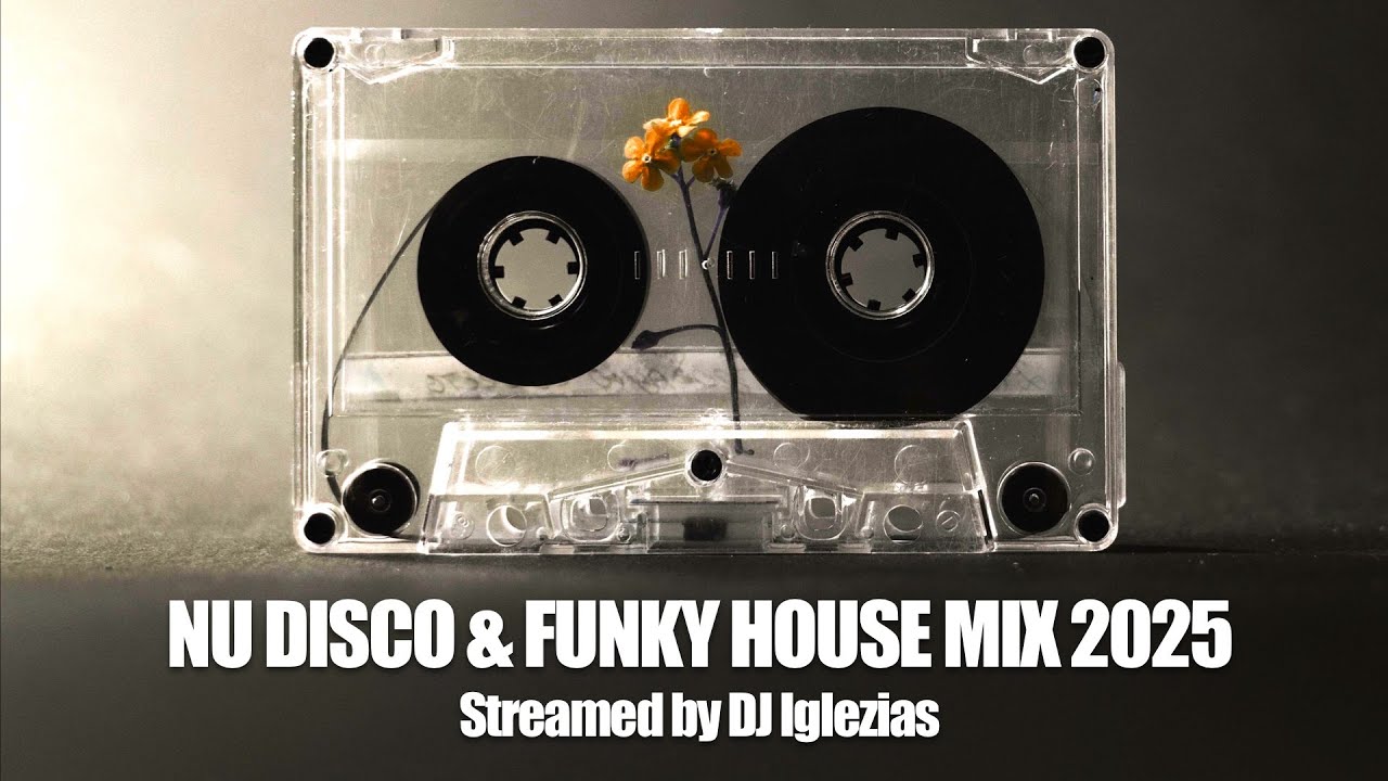 NU DISCO & FUNKY HOUSE MIX EP 36 / Live by DJ Iglezias