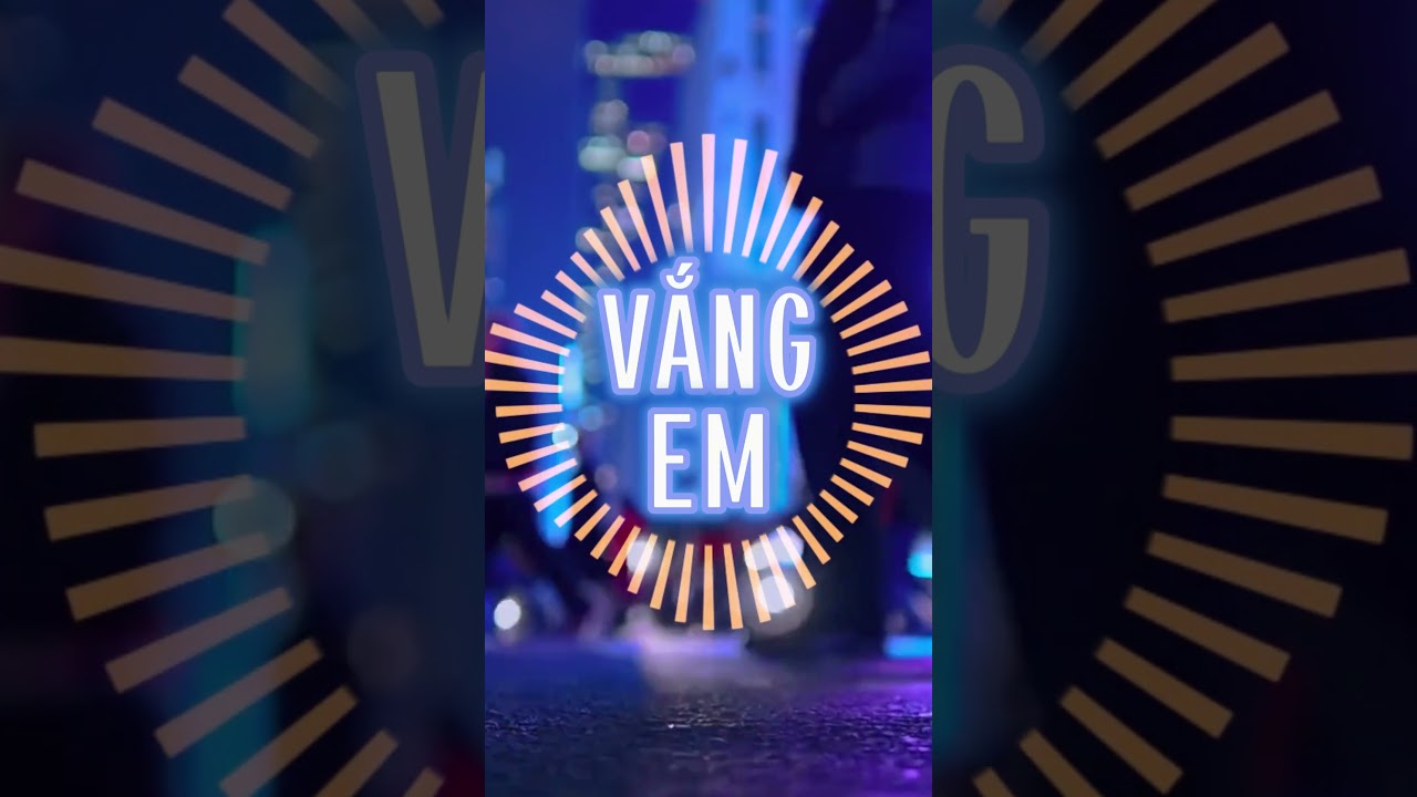 Vắng Em 