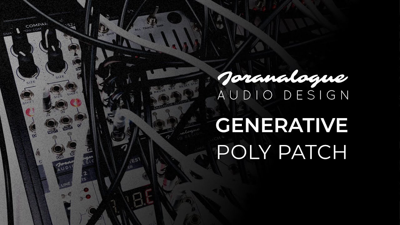 PATCH / STEREO 4 VOICE GENERATIVE CHORDS / Joranalogue Audio Design system