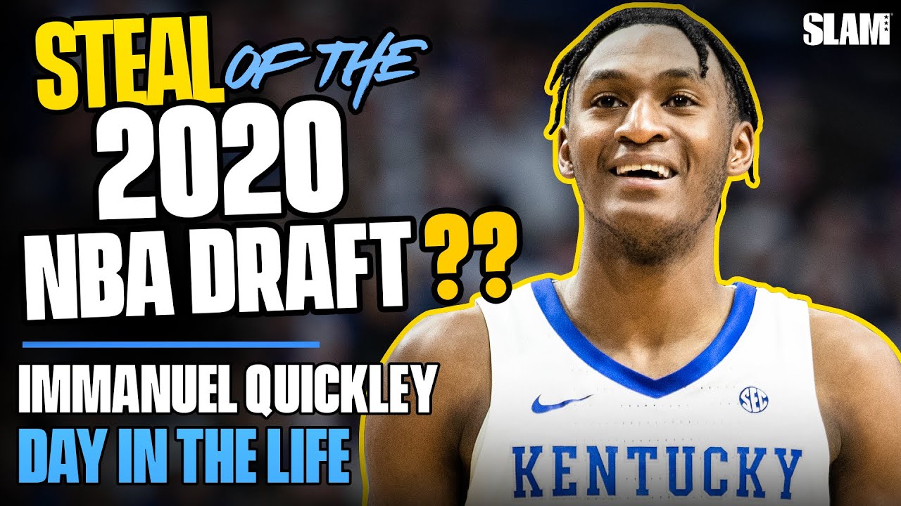 Knicks Rookie Immanuel Quickley of KENTUCKY the STEAL OF THE 2020 NBA DRAFT? | SLAM Day in the Life