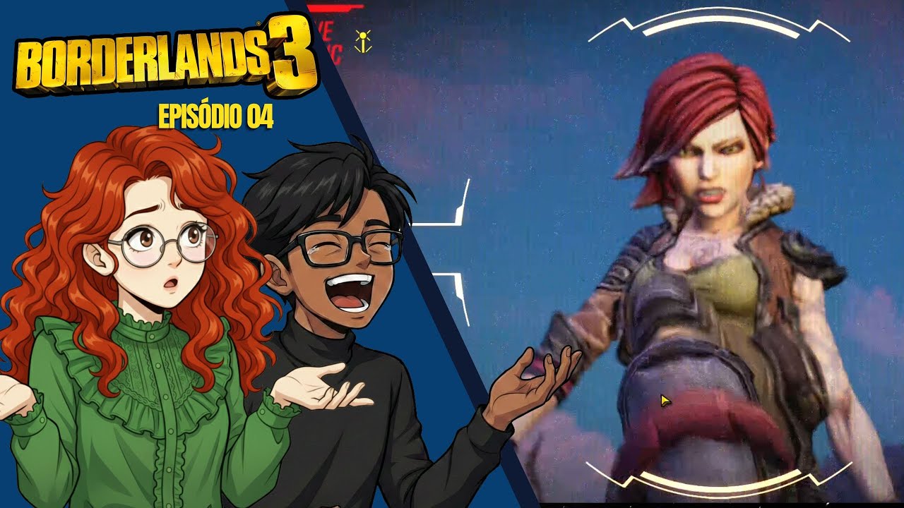 MINHA COPILOTA TA PERDIDA!| Borderlands 3 - EPI #4