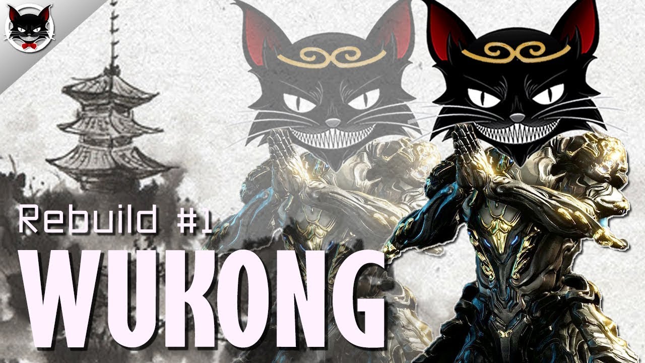 Warframe - Wukong : Rebuild #1 [ มังกี้ดิลโด้~♪ ] : (TJC : 25.3) | by ลุงแมว