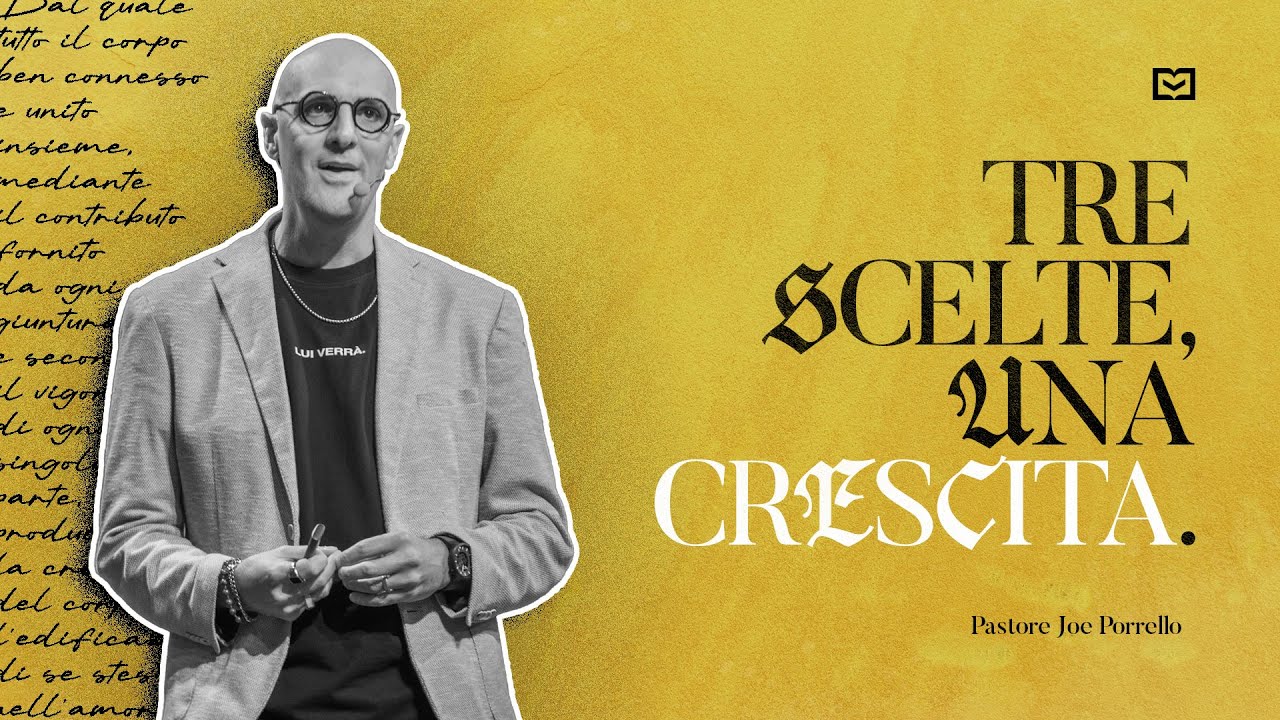 Tre scelte una crescita | Pastore joe Porrello |11-1-2026
