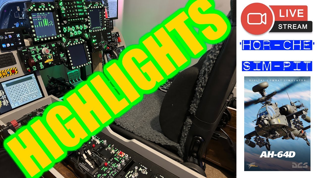 HIGHLIGHTS - DCS WORLD AH64D Apache Livestream - 4YA '1'