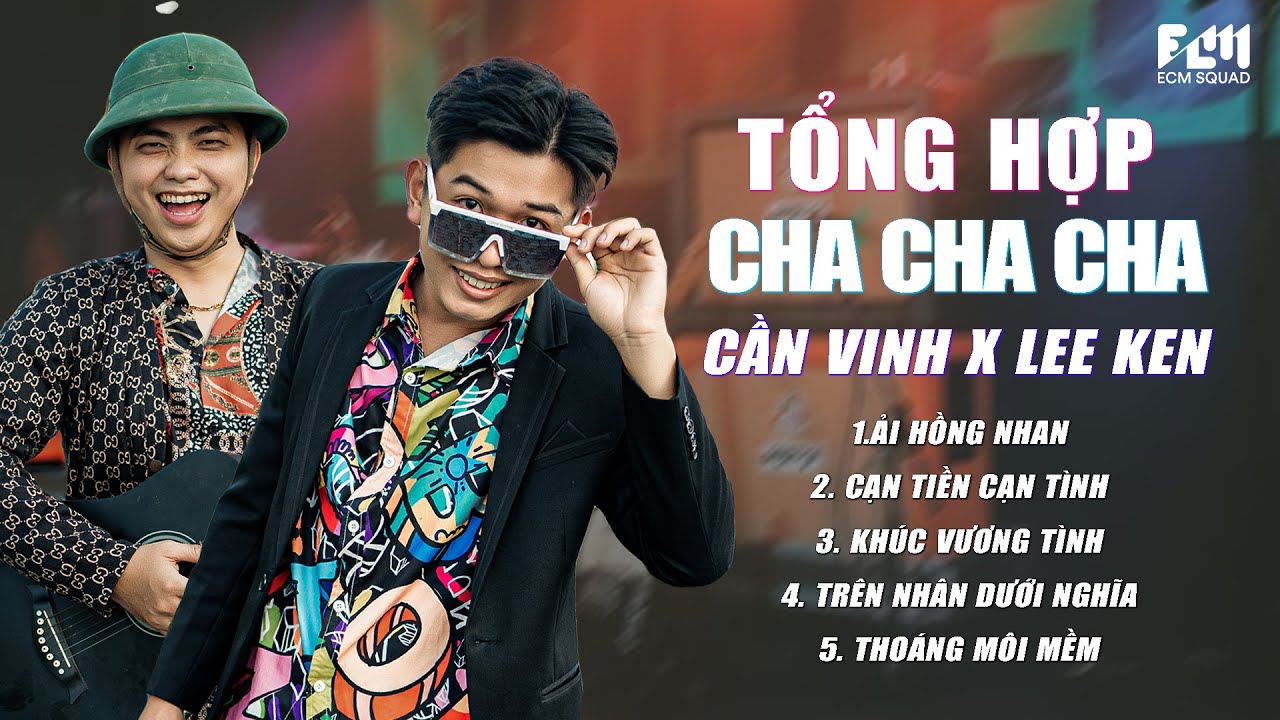LIÊN KHÚC NHẠC CHA CHA CHA HOT TIKTOK 2025 || ẢI HỒNG NHAN - CẠN TIỀN CẠN TÌNH || CẦN VINH, LEE KEN