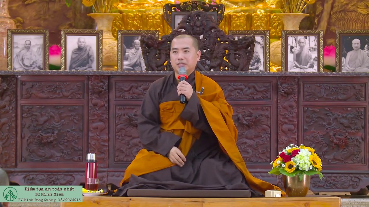 Sư Minh Niệm || Điểm tựa an toàn nhất ||  Pháp Viện Minh Đăng Quang || 18.09.2016