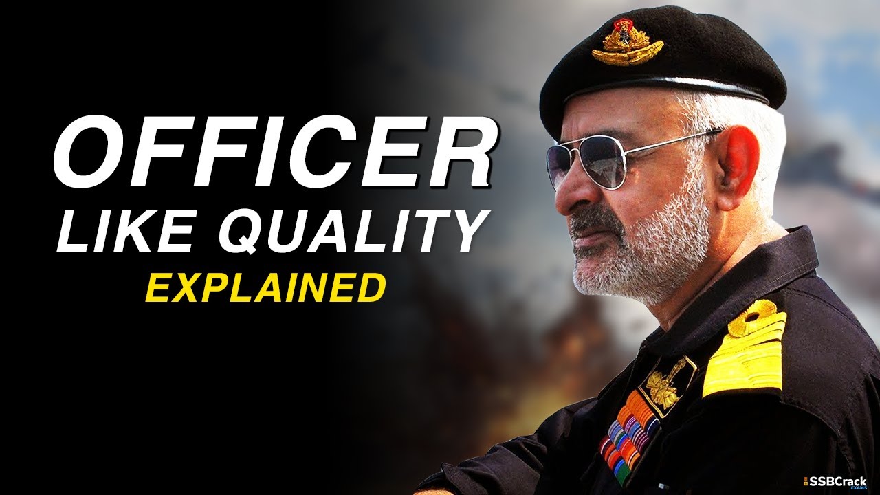 Top 15 Officers Like Qualities Explained For SSB Interview