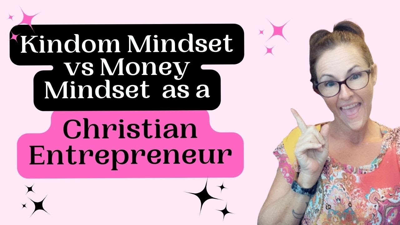 Kingdom Mindset vs Money Mindset