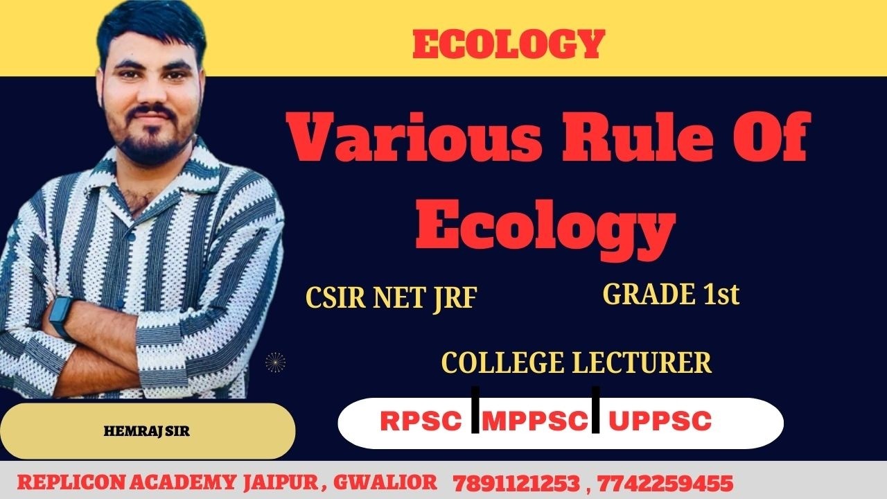 VARIOUS RULE OF ECOLOGY || HEMRAJ SIR || ECOLOGY || CSIR NET JRF ||