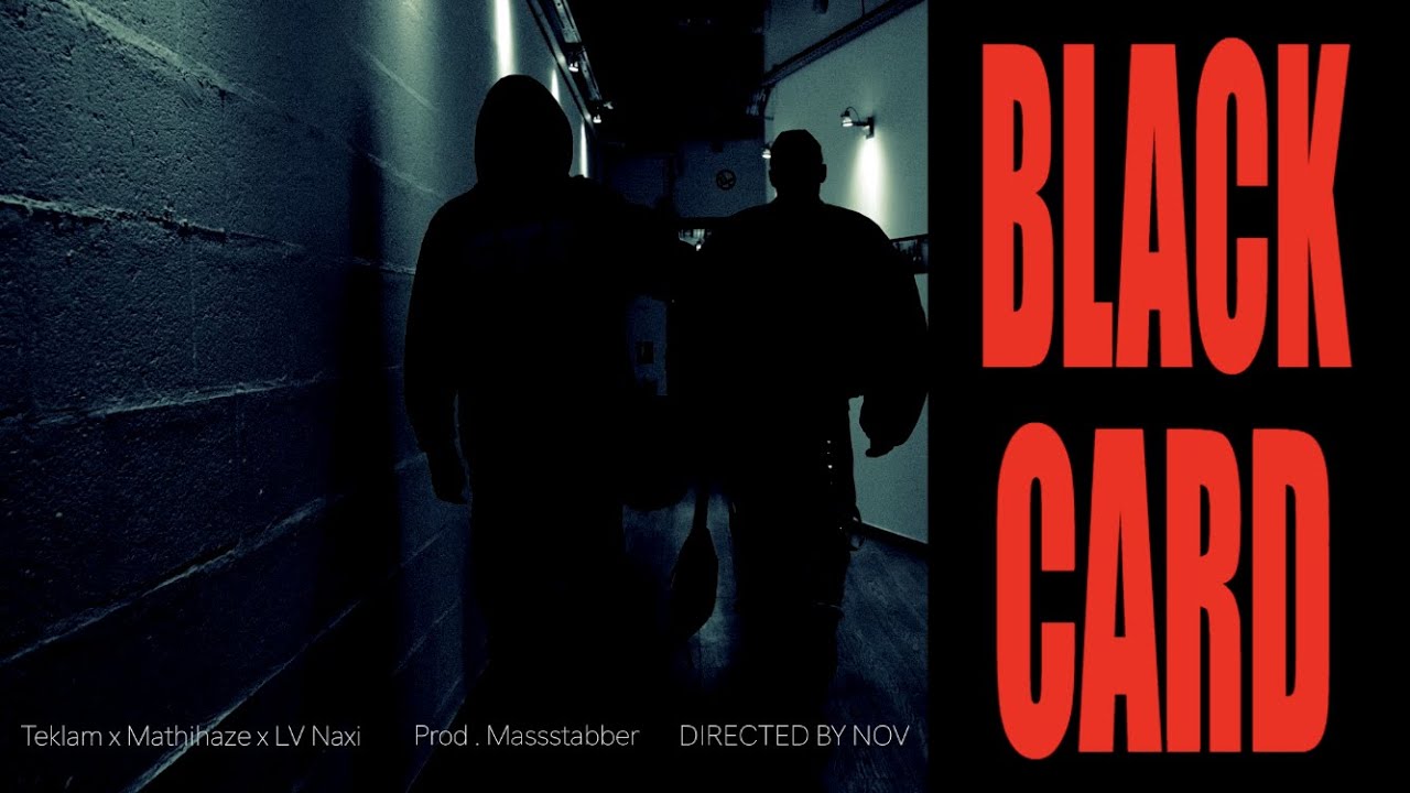 BLACK CARD X TEKLAM X LV NAXI (Prod by Massstabber)