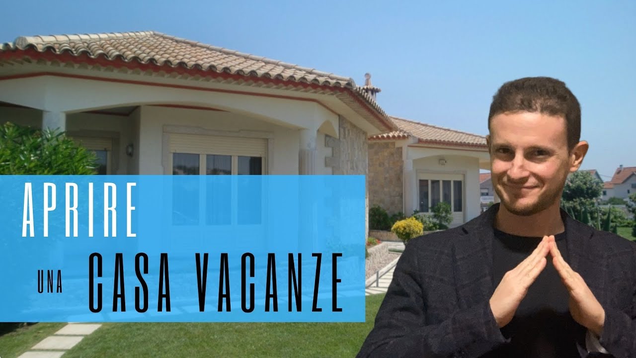 Come aprire una casa vacanze [GUIDA]