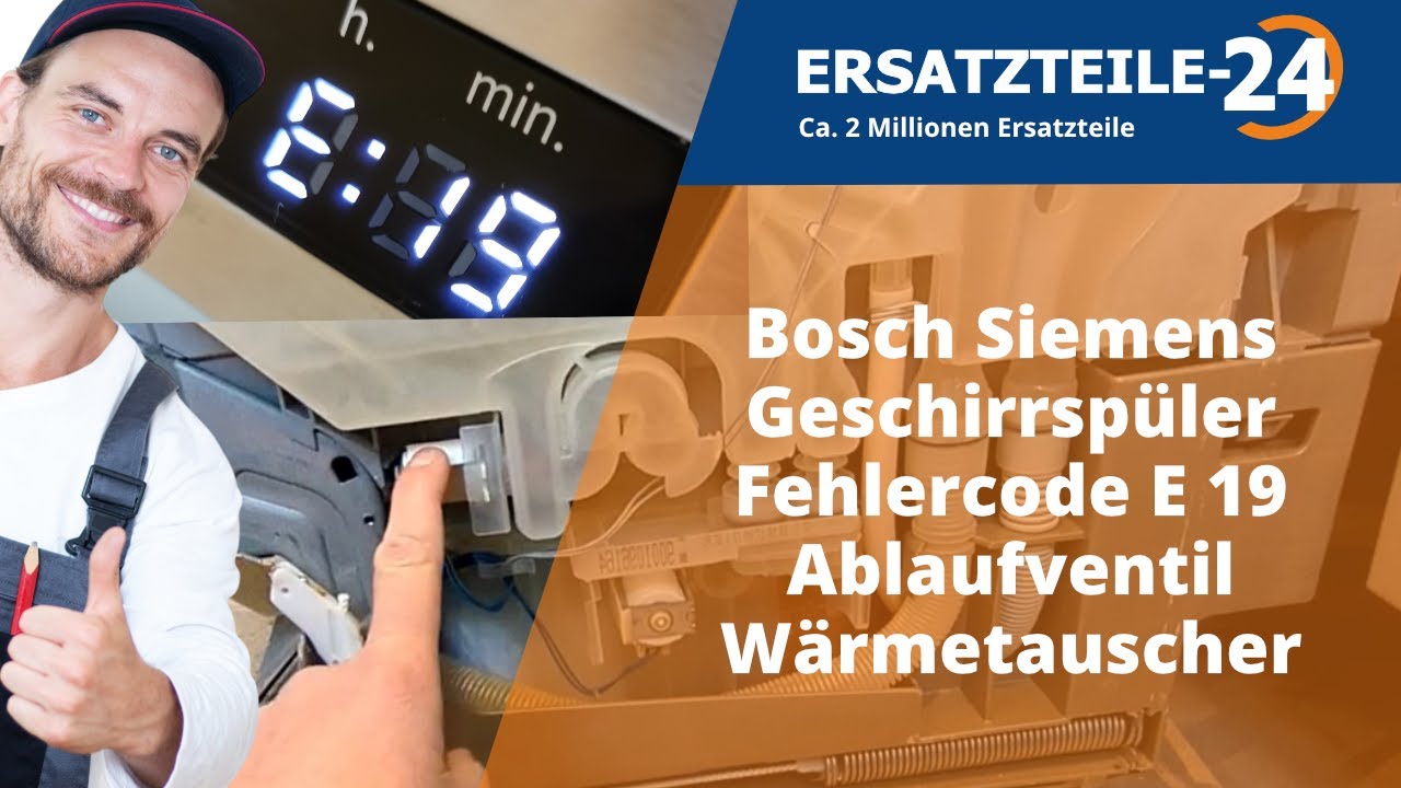 Bosch/Siemens/Neff Geschirrspüler Fehler E19 beheben – Ablaufventil am Wärmetauscher tauschen!