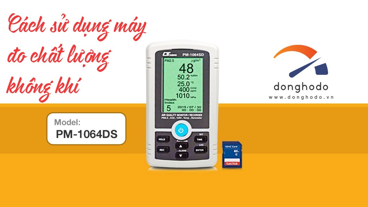 Hướng dẫn sử dụng máy đo chất lượng không khí LUTRON PM 1064SD
