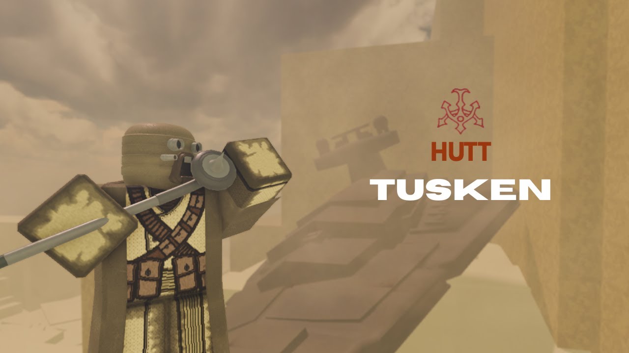 [FORCE] Hutt Guide - Tusken
