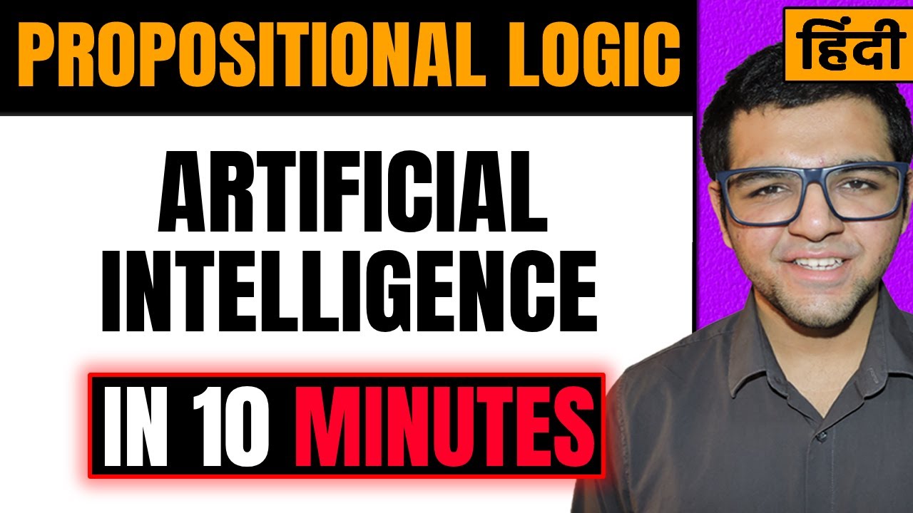 Propositional Logic in Artificial Intelligence in Hindi | Knowledge Representation