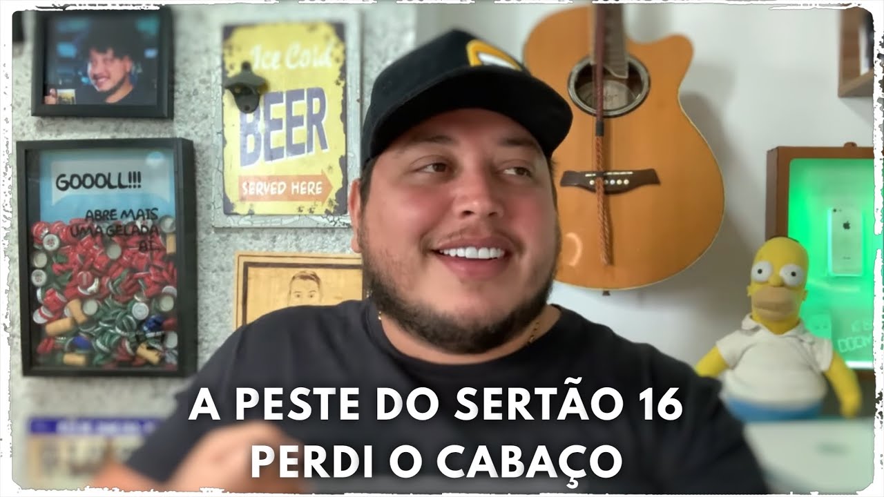 A Peste Do Sertão 16 | Perdi o Cabaço
