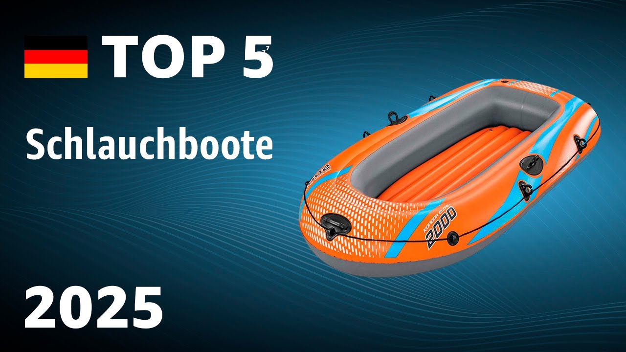 TOP&mdash;5. Beste Schlauchboote. Test & Vergleich 2025