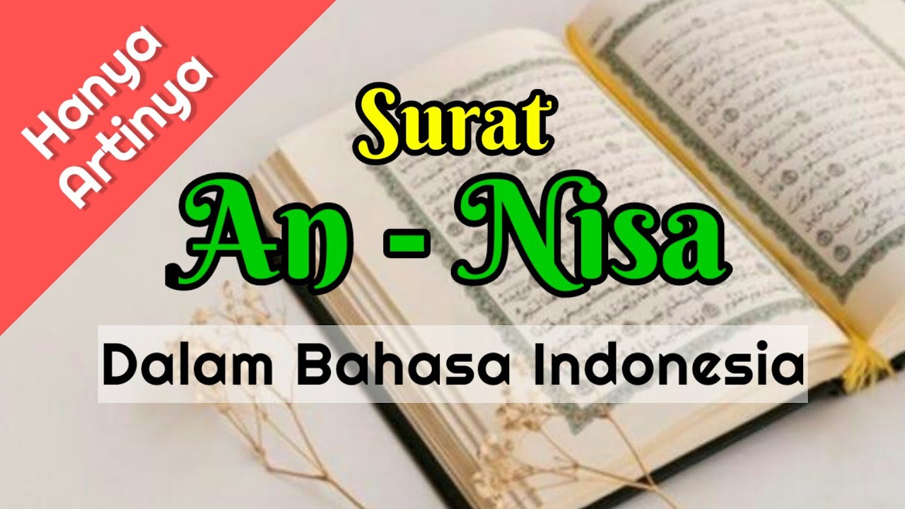Artinya Saja - Surat An Nisa Terjemahan Bahasa Indonesia - Audio Vokal Merdu Dan Kharismatik