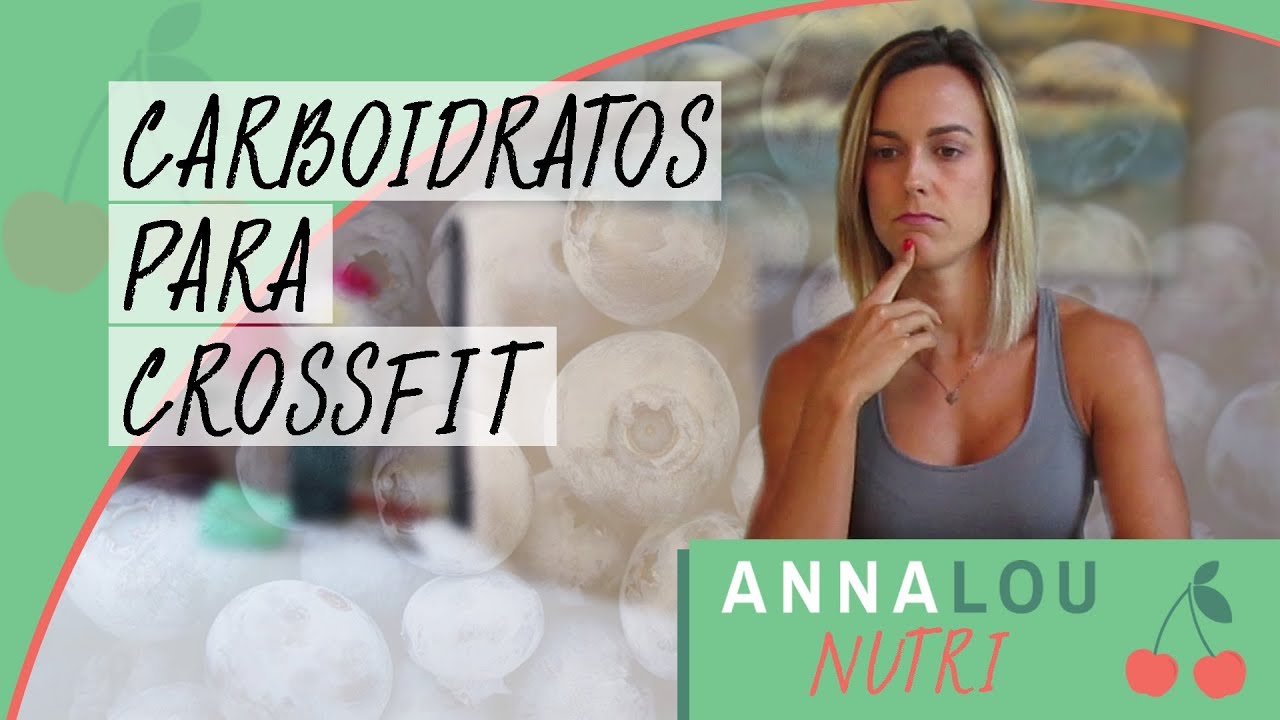 Nutrição & Crossfit – CARBOIDRATOS