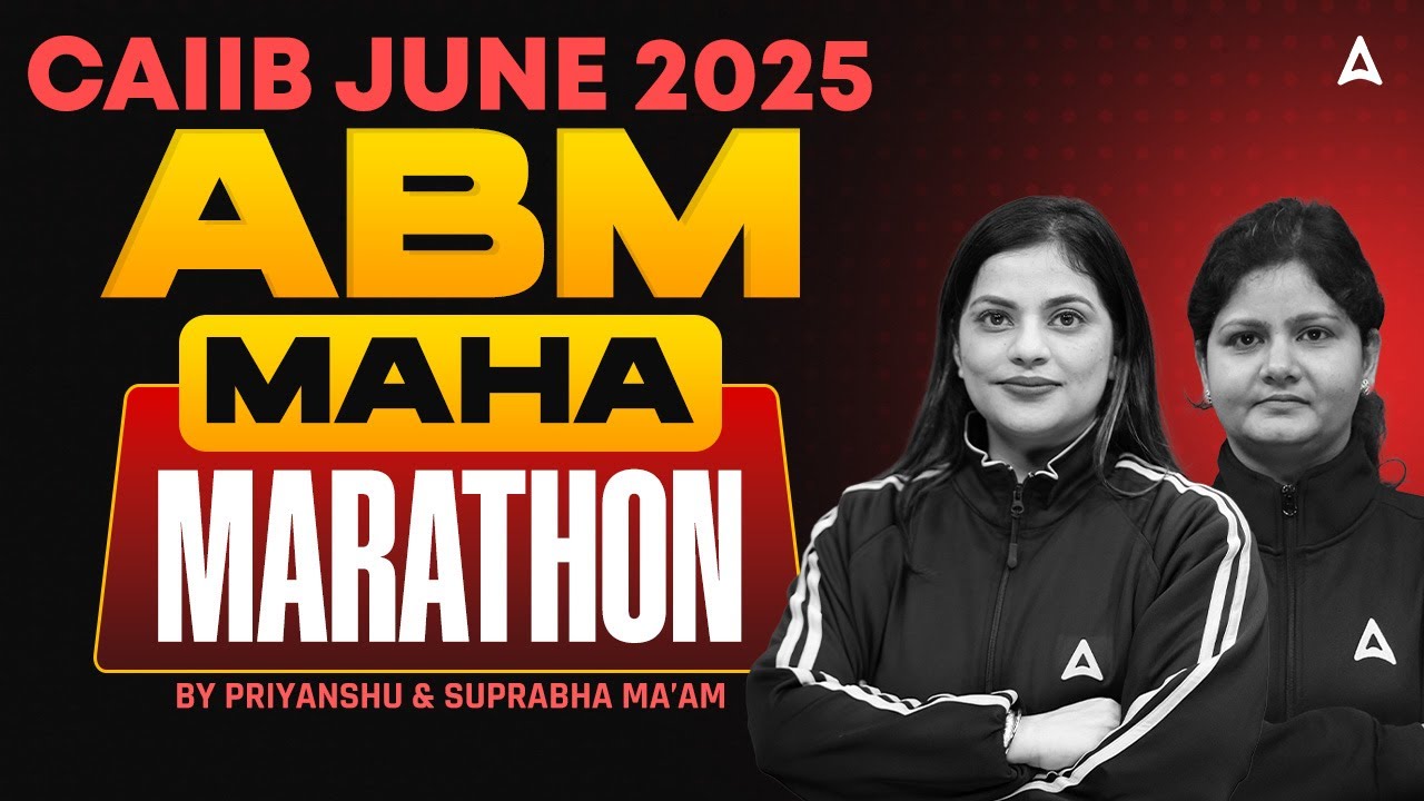 CAIIB ABM MARATHON 2025 | CAIIB ABM MOST EXPECTED QUESTION | CAIIB ABM JUNE 2025 | ABM MARATHON 2025