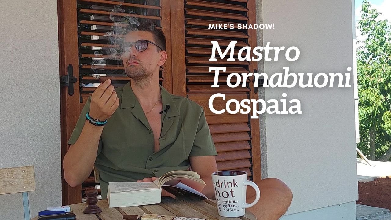 Fumo lento: Mastro Tornabuoni Cospaia | Mike's Shadow
