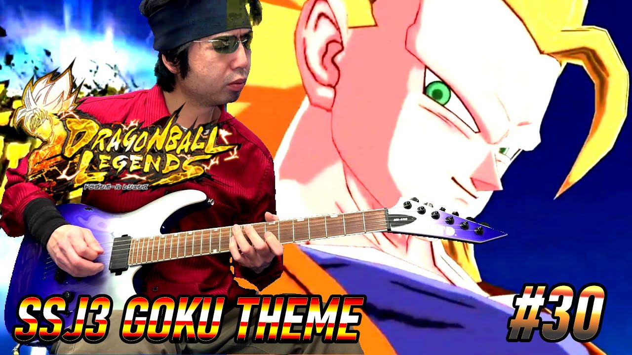 Dragon Ball Legends OST Guitar Cover-SSJ3 Goku Transforming & SSJ Goku (Mini) theme【30】