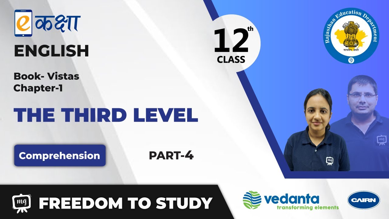NCERT | CBSE | RBSE | Class-12 | English | Vistas | The Third Level | Part - 4
