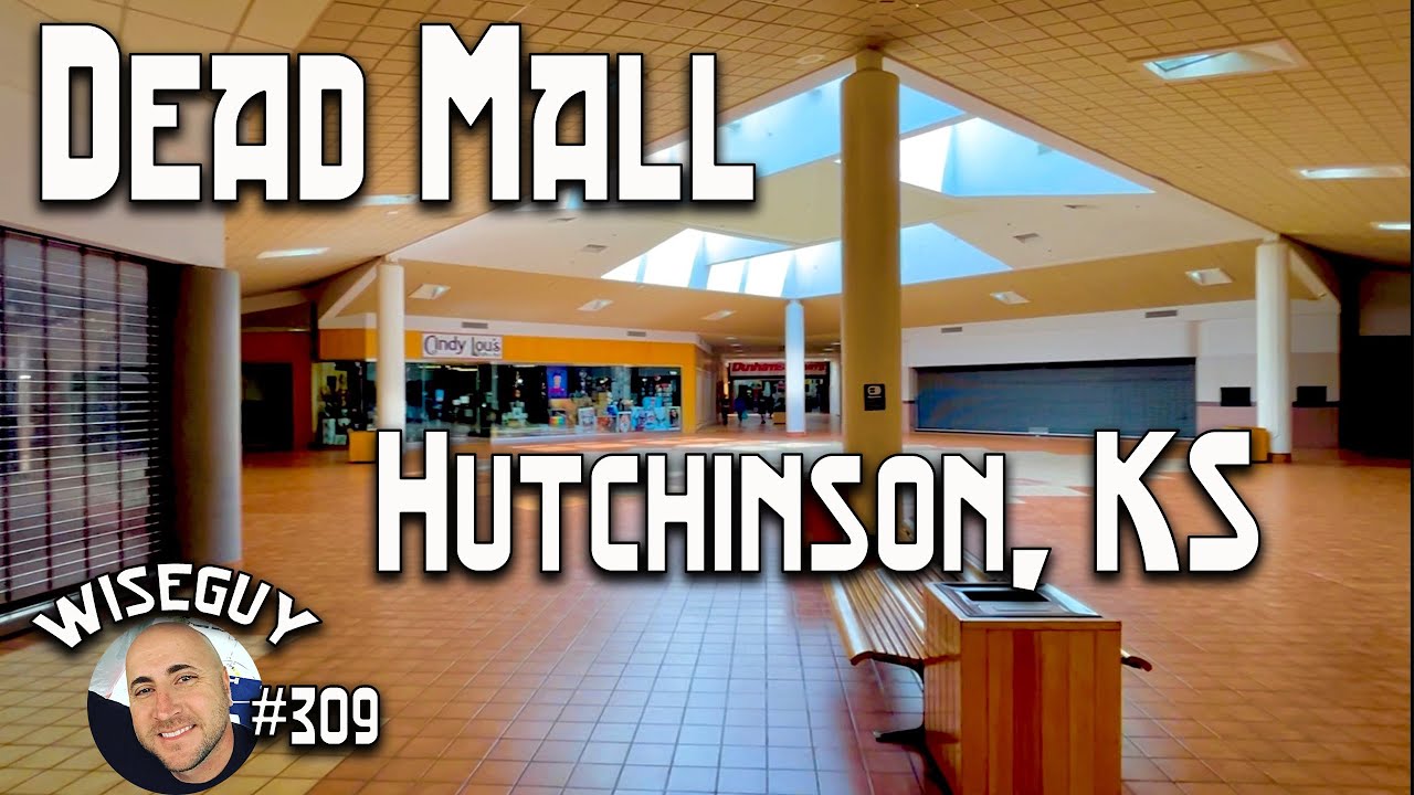 Dead Mall ||| Hutchinson, Kansas