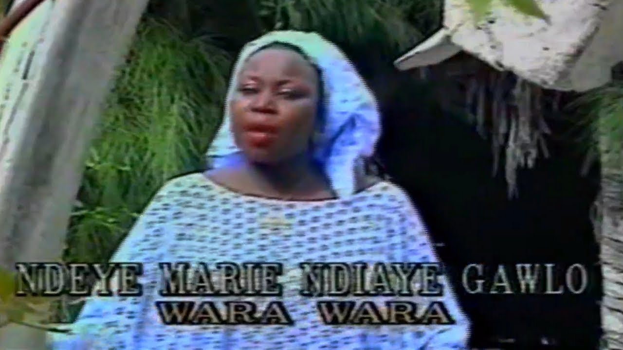NDEYE MARIE NDIAYE GAWLO  - WARA WARA