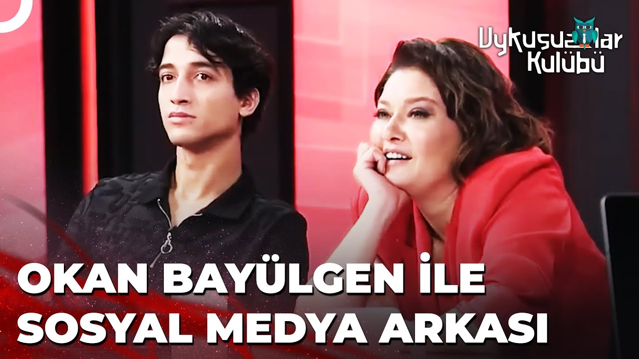 Okan Bayülgen ile Sosyal Medya Arkası | Uykusuzlar Kulübü