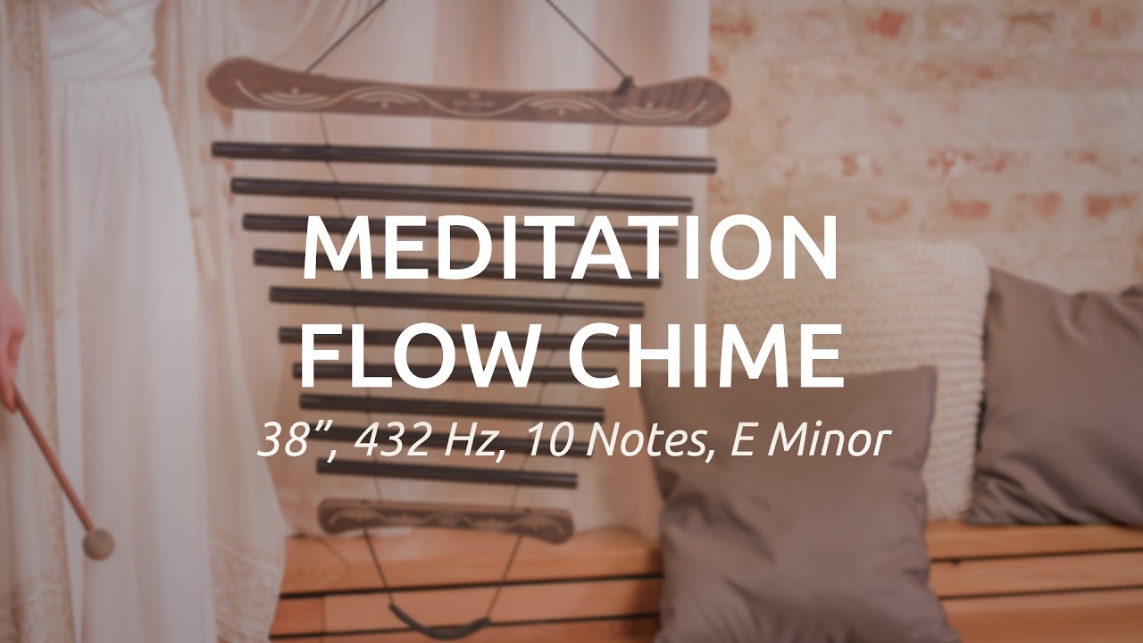 Meditation Flow Chime, 38