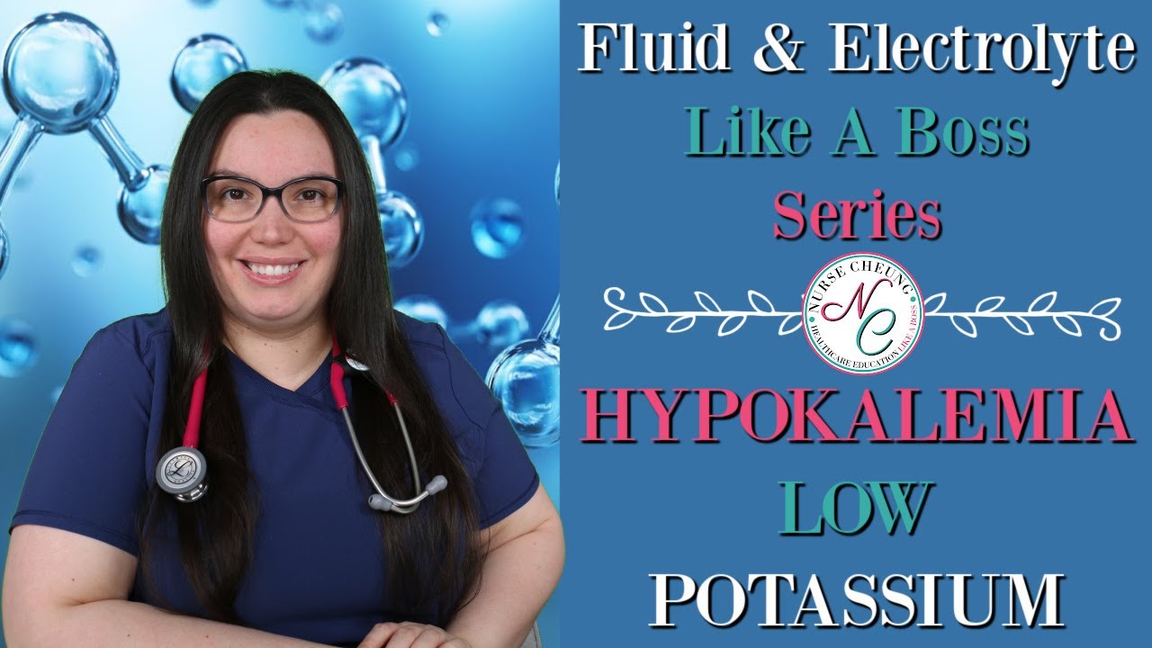 HYPOKALEMIA (LOW SERUM POTASSIUM) | FLUID & ELECTROLYTE NCLEX NURSING EXAM LIKE A BOSS SERIES