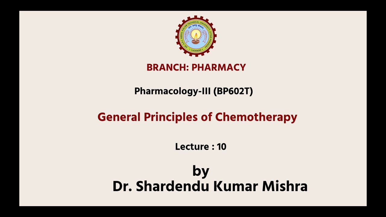 Pharmacology - III | General Principles of Chemotherapy| AKTU Digital Education