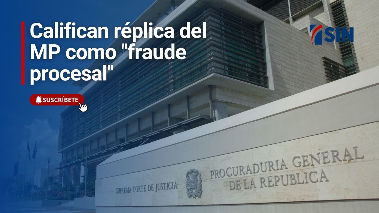 Califican réplica del MP como 