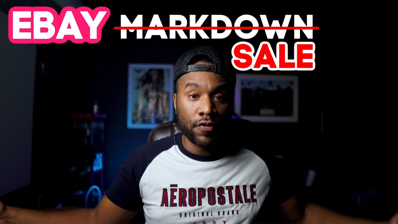 How To Run A Markdown Sale on eBay To Sell Your Products FAST!