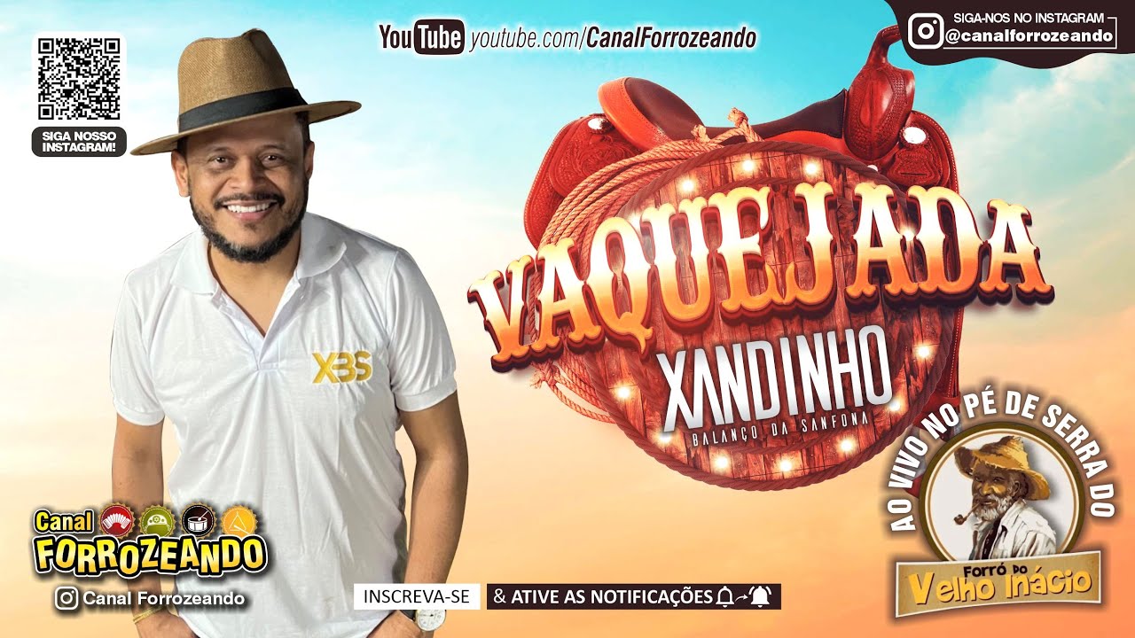 XANDINHO XBS & Balanço da Sanfona Ao Vivo no Especial Vaquejada do Forró do Velho Inácio