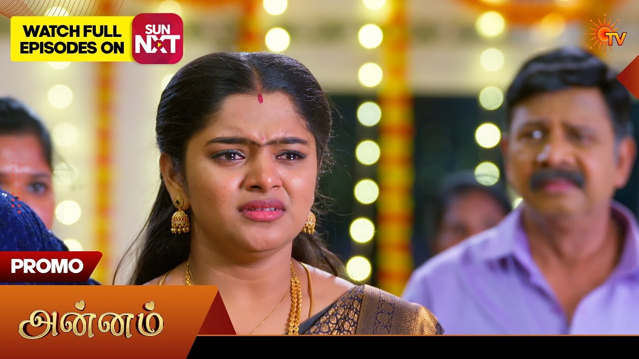 Annam- Promo | 17 Mar 2026 | Tamil Serial | Sun TV